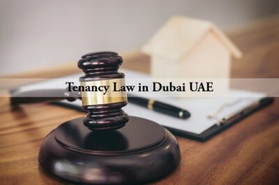 Tenancy Law in Dubai UAE